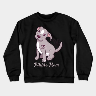 pibble mom Crewneck Sweatshirt